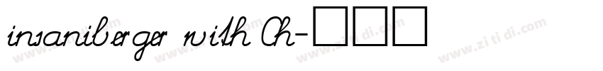 insaniberger with Ch字体转换